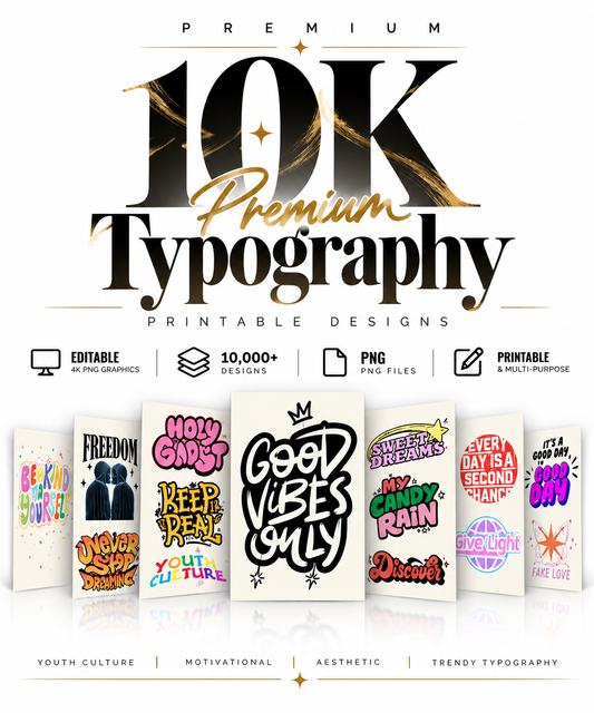 10K Premium Typography Printable Designs – Editable 4K PNG Graphics (2026)